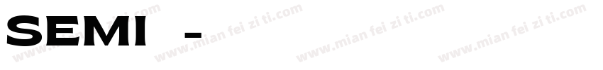 SEMI 圆点字体转换